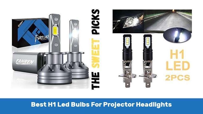 Best H1 Led Bulbs For Projector Headlights