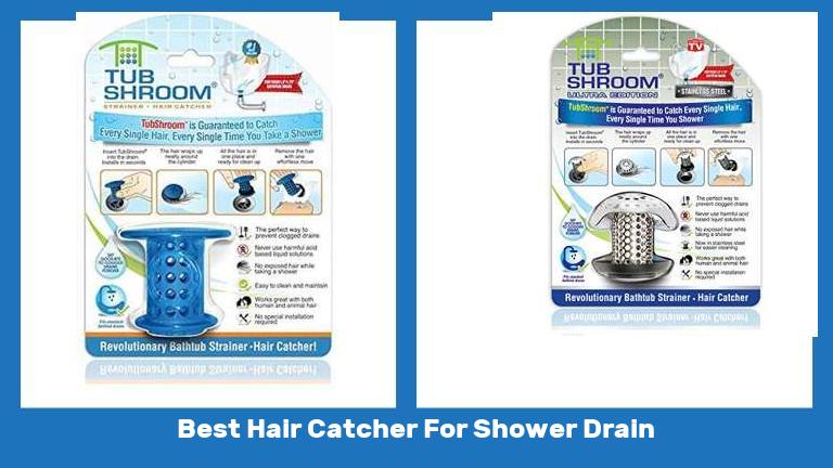 Best Hair Catcher For Shower Drain