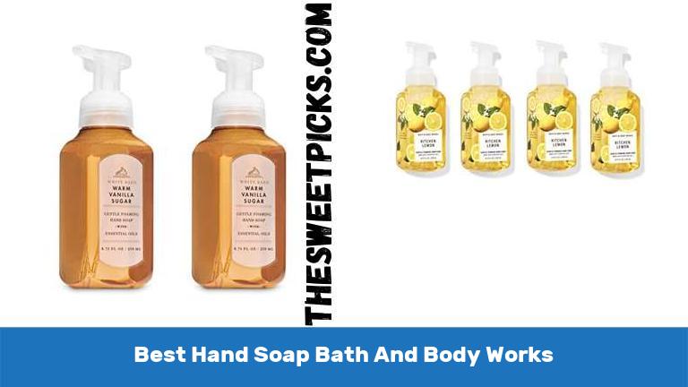 Best Hand Soap Bath And Body Works