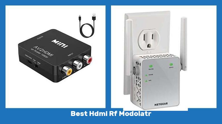 Best Hdmi Rf Modolatr