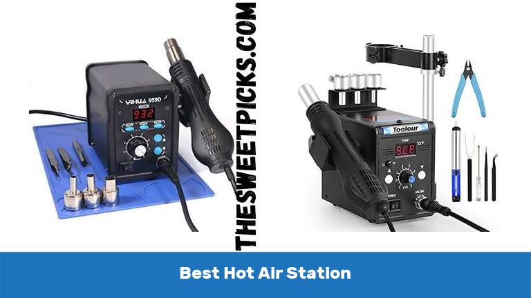Best Hot Air Station