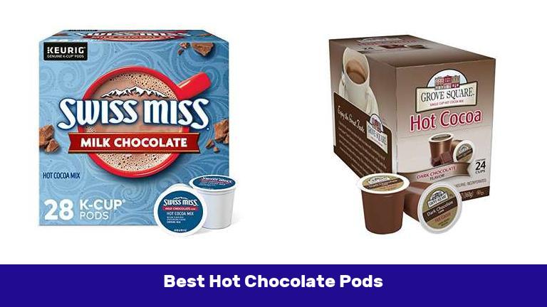 Best Hot Chocolate Pods