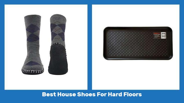 Best House Shoes For Hard Floors