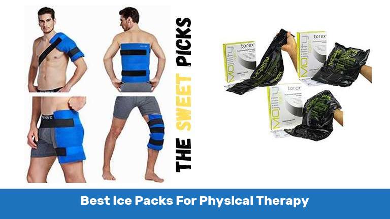 Best Ice Packs For Physical Therapy
