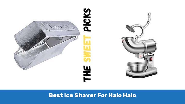 Best Ice Shaver For Halo Halo