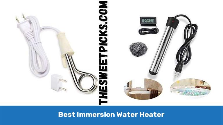 Best Immersion Water Heater