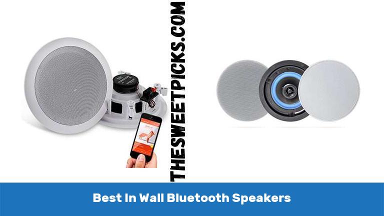Best In Wall Bluetooth Speakers