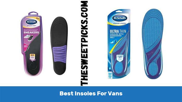 Best Insoles For Vans