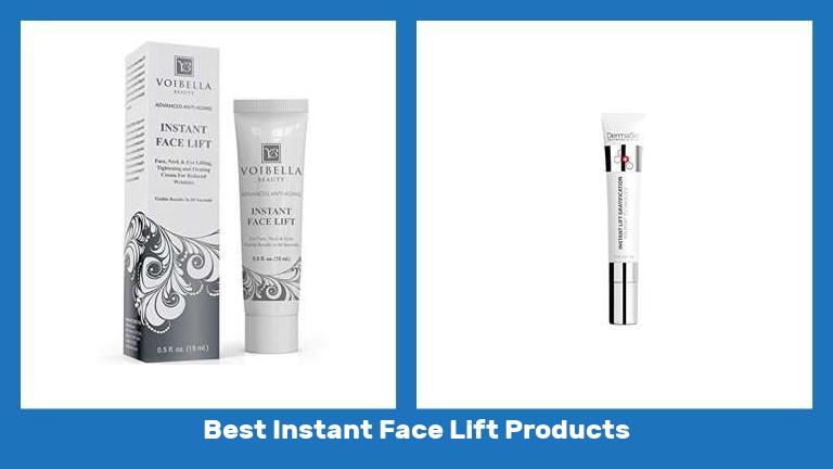 Best Instant Face Lift Products