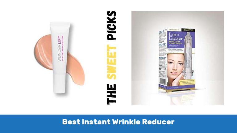 Best Instant Wrinkle Reducer