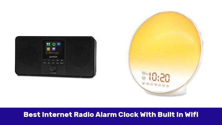 Best Internet Radio Alarm Clock With Built In Wifi