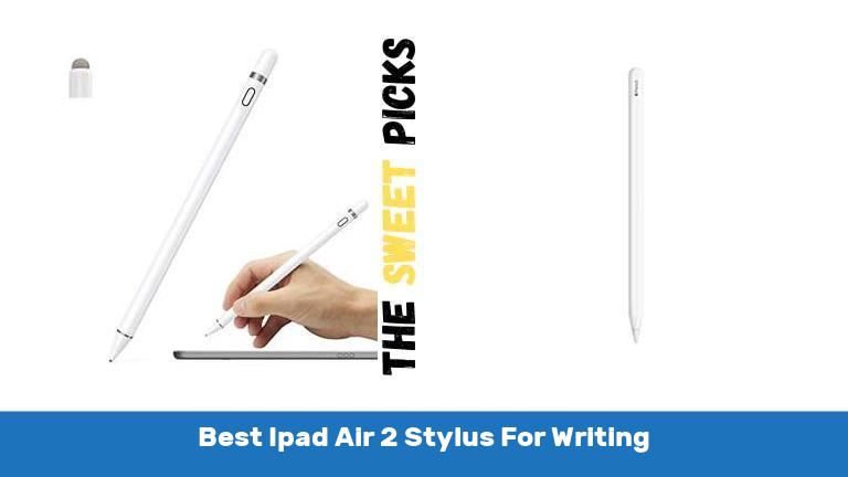 Best Ipad Air 2 Stylus For Writing