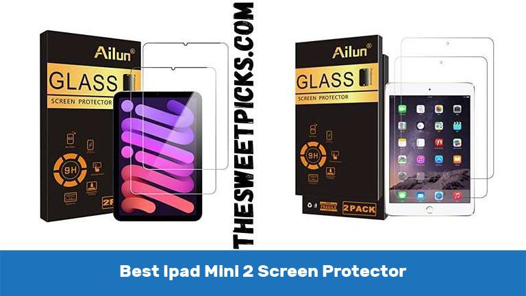 Best Ipad Mini 2 Screen Protector