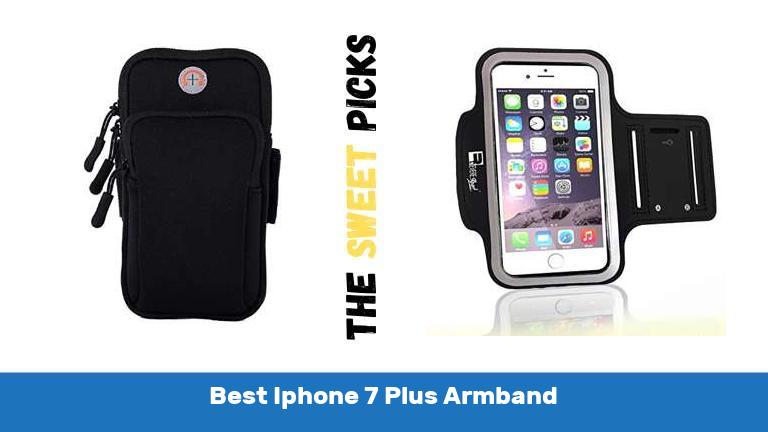 Best Iphone 7 Plus Armband