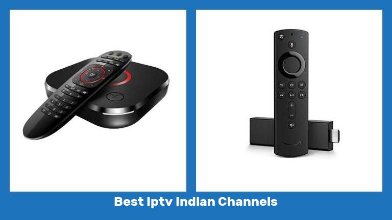 Best Iptv Indian Channels