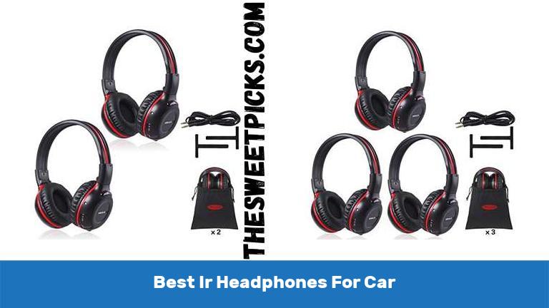 Best Ir Headphones For Car