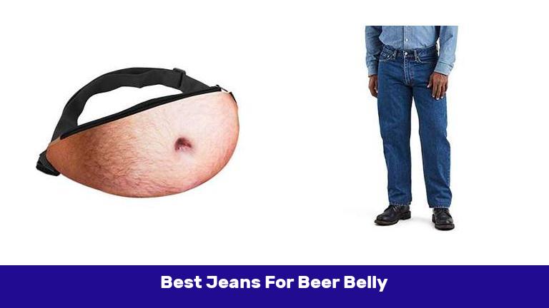 Best Jeans For Beer Belly