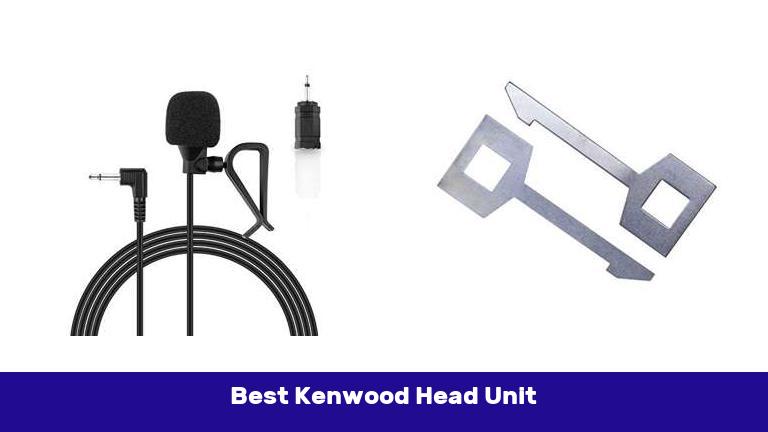 Best Kenwood Head Unit