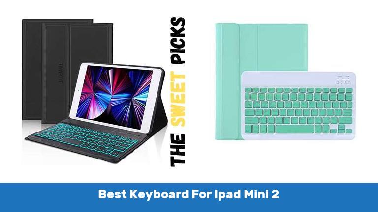 Best Keyboard For Ipad Mini 2