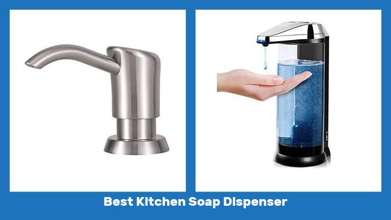 Best Kitchen Soap Dispenser