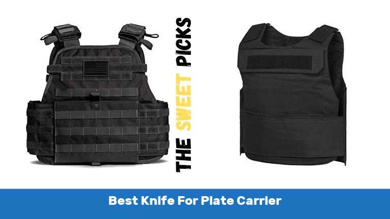 Best Knife For Plate Carrier
