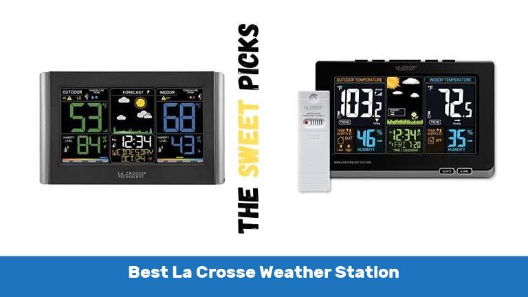 Best La Crosse Weather Station
