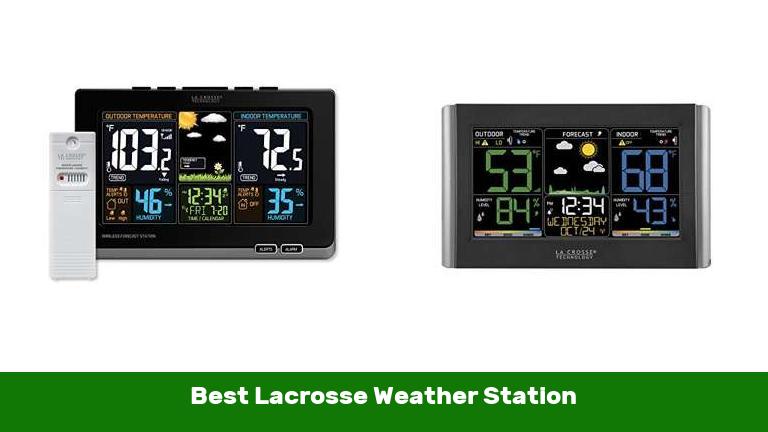 Best Lacrosse Weather Station