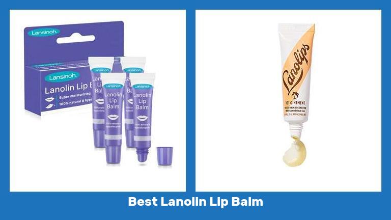 Best Lanolin Lip Balm