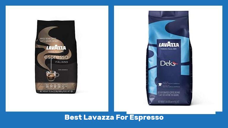 Best Lavazza For Espresso