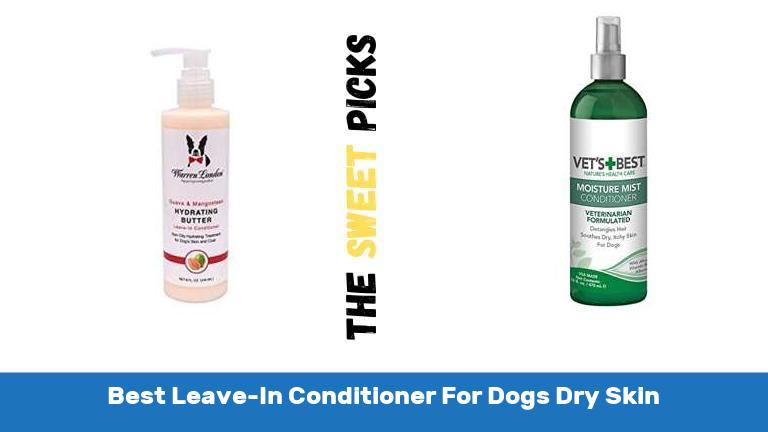 Best Leave In Conditioner For Dogs Dry Skin