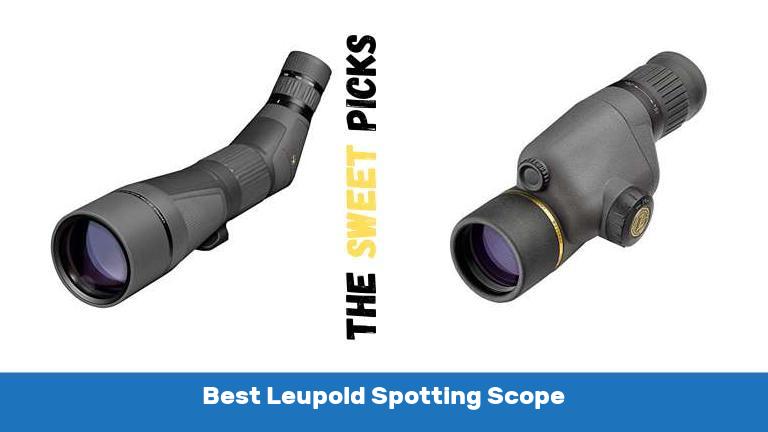 Best Leupold Spotting Scope