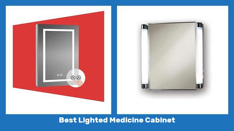 Best Lighted Medicine Cabinet