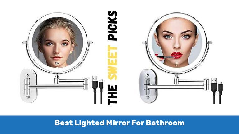 Best Lighted Mirror For Bathroom