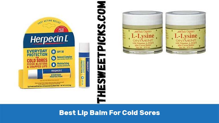 Best Lip Balm For Cold Sores