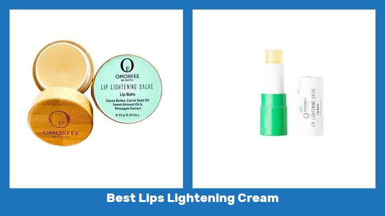 Best Lips Lightening Cream