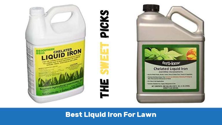 Best Liquid Iron For Lawn