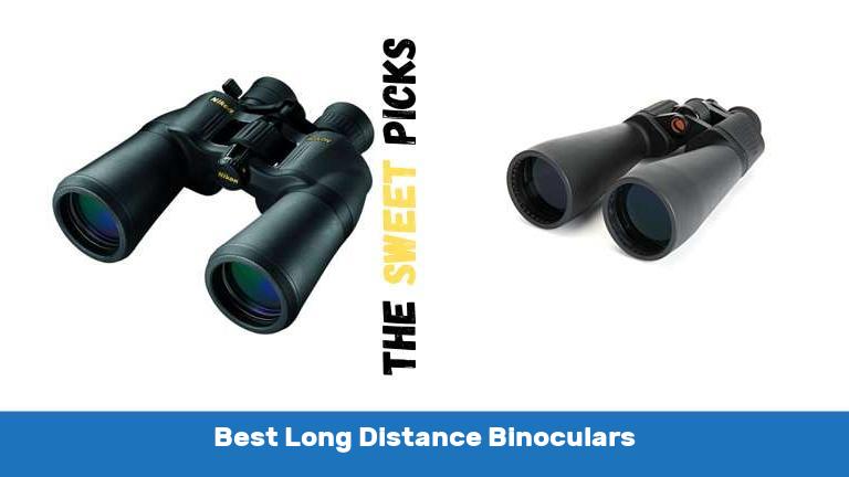 Best Long Distance Binoculars