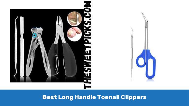 Best Long Handle Toenail Clippers
