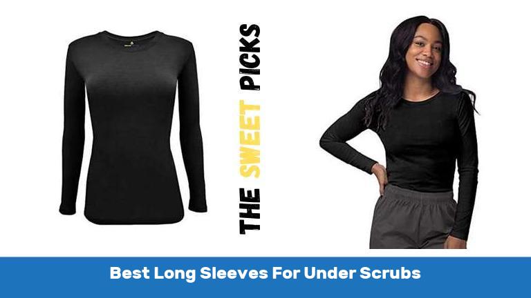 Best Long Sleeves For Under Scrubs