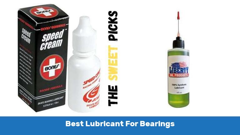 Best Lubricant For Bearings