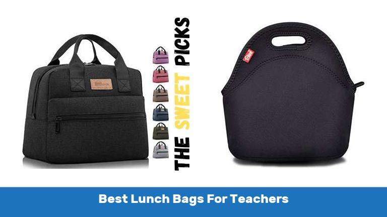Best Lunch Bags For Teachers