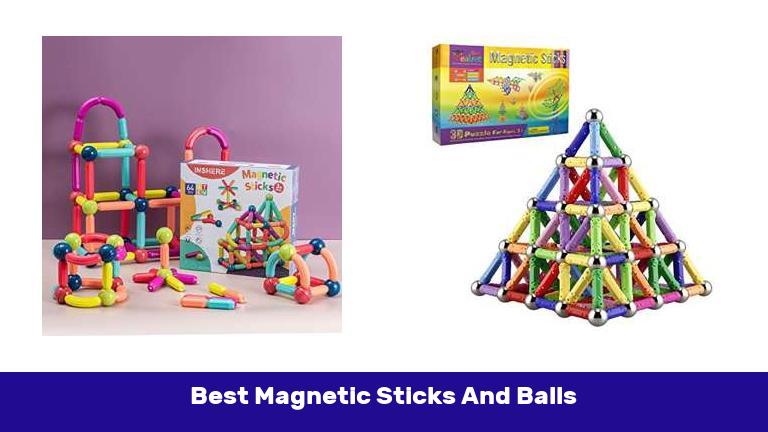 Best Magnetic Sticks And Balls
