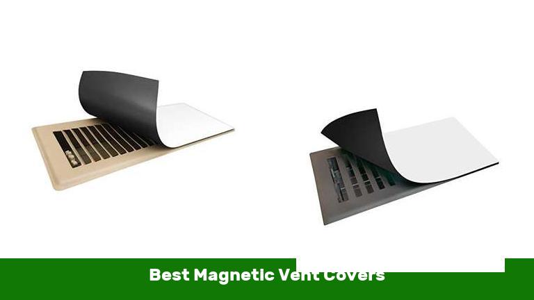 Best Magnetic Vent Covers