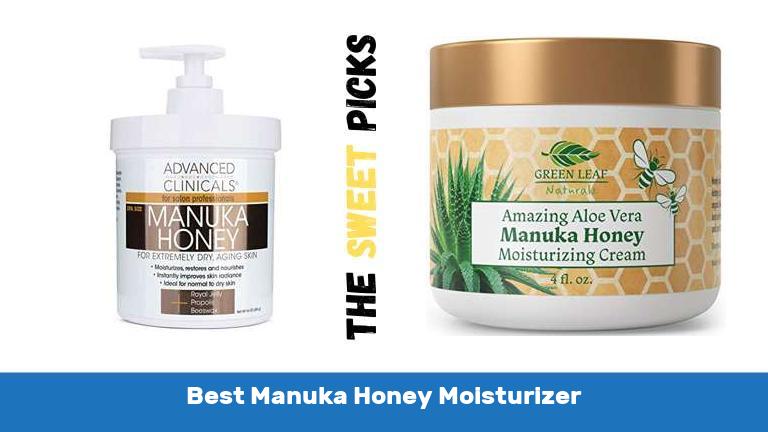 Best Manuka Honey Moisturizer