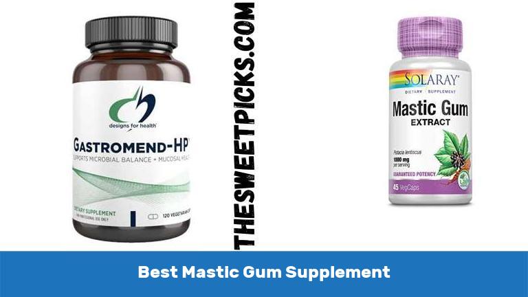 Best Mastic Gum Supplement