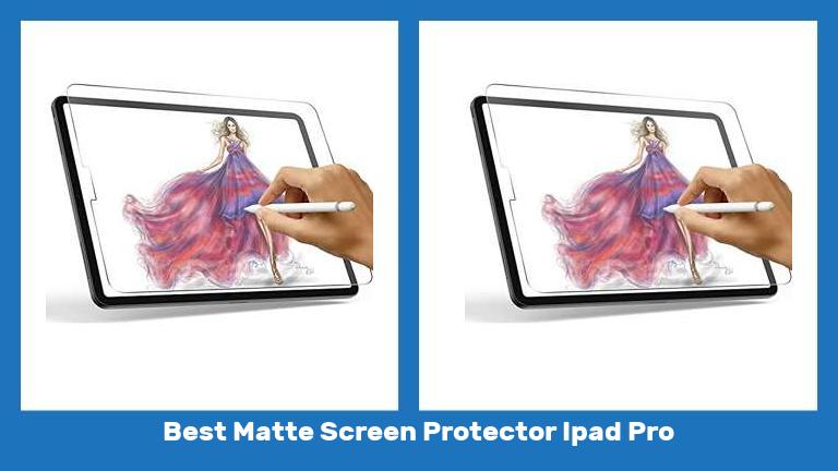 Best Matte Screen Protector Ipad Pro