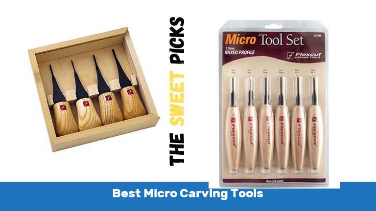 Best Micro Carving Tools