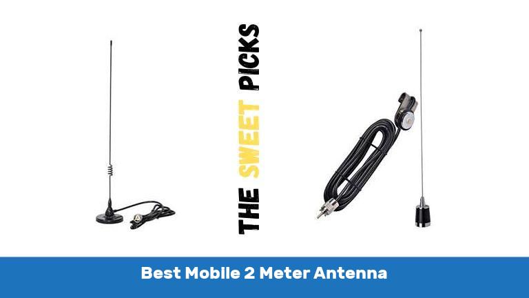 Best Mobile 2 Meter Antenna