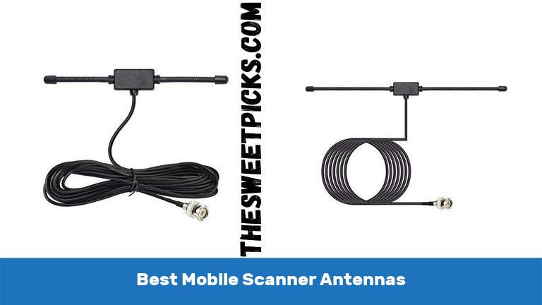 Best Mobile Scanner Antennas