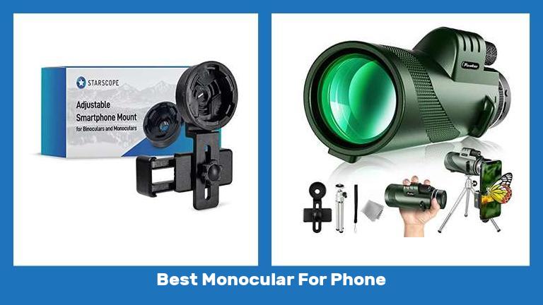 Best Monocular For Phone